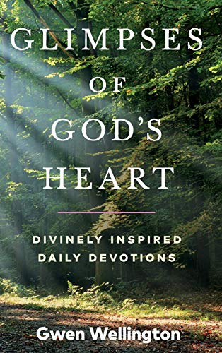 Glimpses of God's Heart