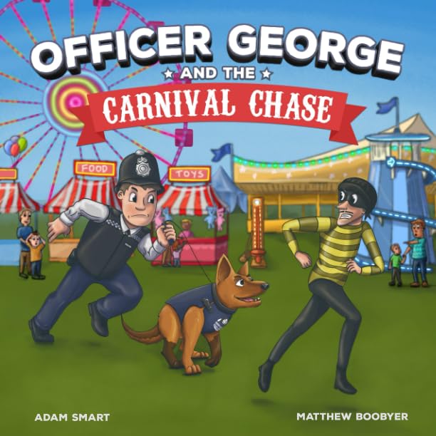 OFFICER GEORGE AND THE CARNIVAL CHASE