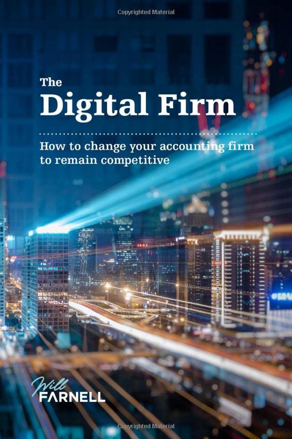 The Digital Firm: How to change your accounting firm to remain competitive