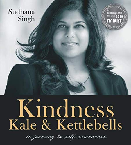 Kindness, Kale & Kettlebells