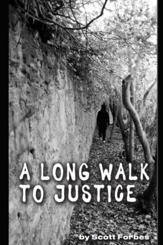 A Long Walk to Justice