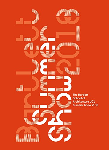 The Bartlett Summer Show Book 2018