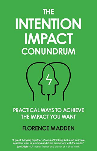 The Intention Impact Conundrum