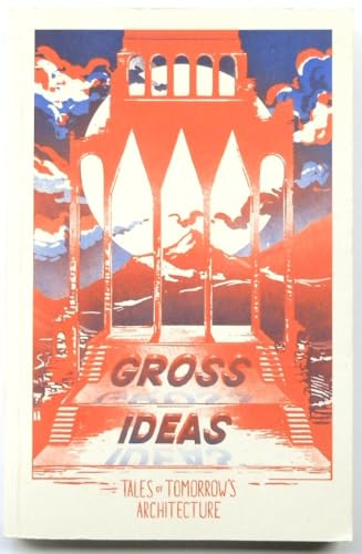 Gross Ideas