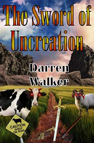 The Sword of Uncreation