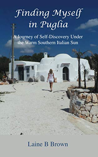 Finding Myself in Puglia