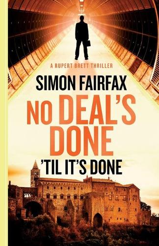 No Deals Done 'til its done