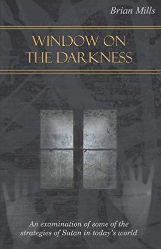 Window on the Darkness