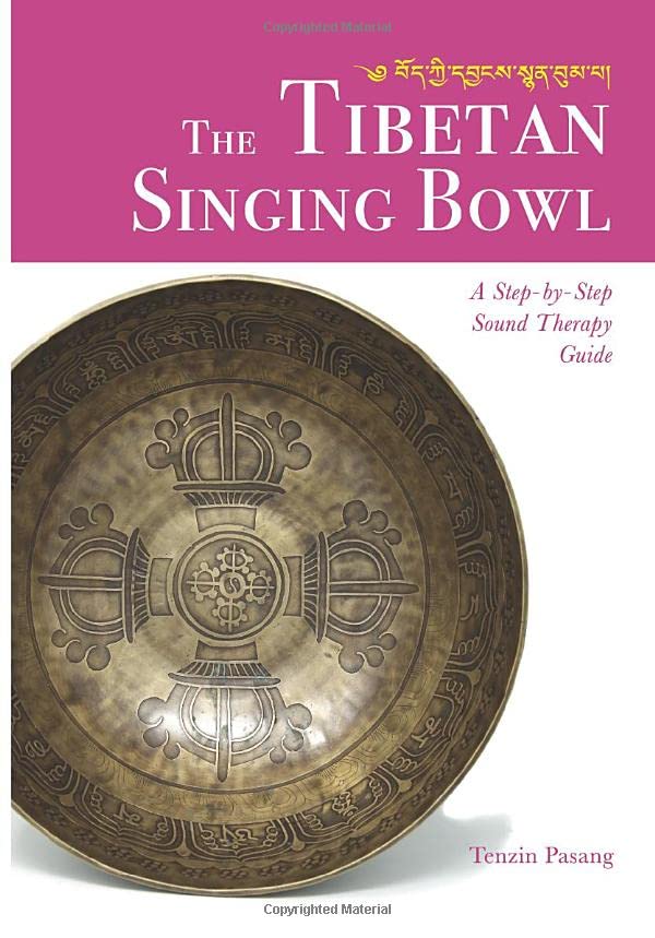 The Tibetan Singing Bowl
