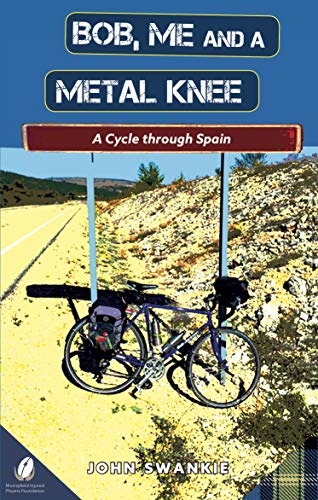 Bob, Me and a Metal Knee