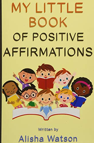 My little book of positive affirmations