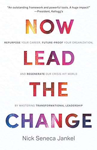 Now Lead the Change