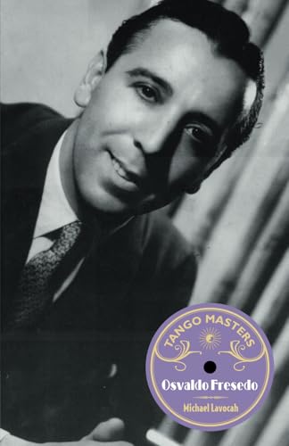 Tango Masters: Osvaldo Fresedo