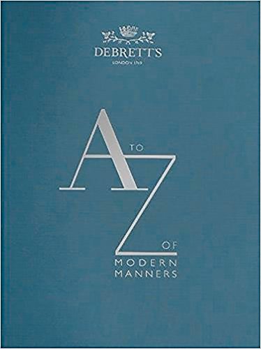 A-Z of Modern Manners