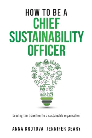 How to be a Chief Sustainability Officer