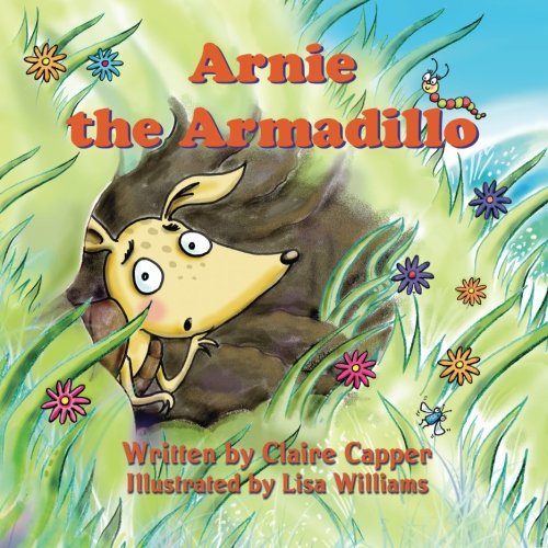 Arnie the Armadillo: Volume 1