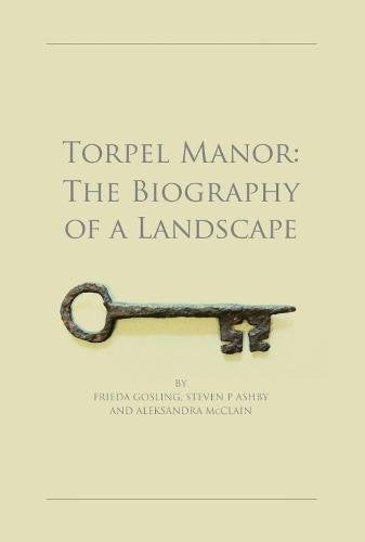 Torpel Manor: The Biography of a Landscape