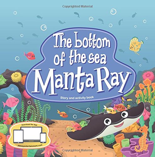 The Bottom Of The Sea Manta Ray