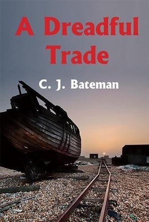A Dreadful Trade