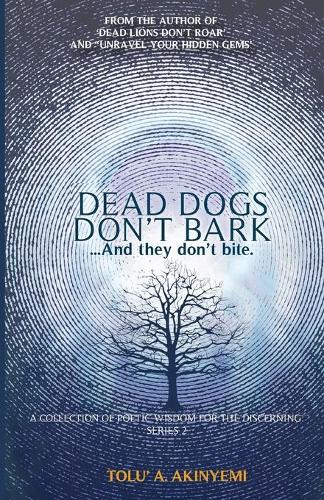 Dead Dogs Don't Bark