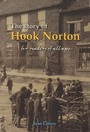 The Story of Hook Norton
