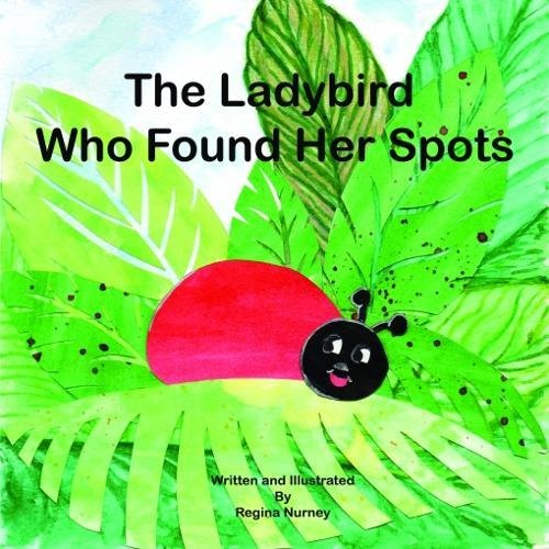 The Ladybird Who Found Her Spots