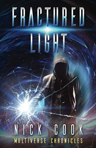 Fractured Light: Book One in the Fractured Light Trilogy