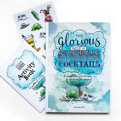 The Glorious Book of Curious Cocktails
