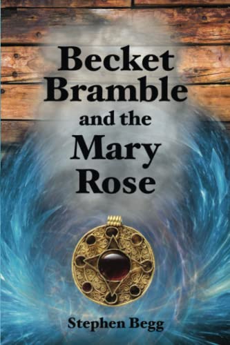 Becket Bramble and the Mary Rose