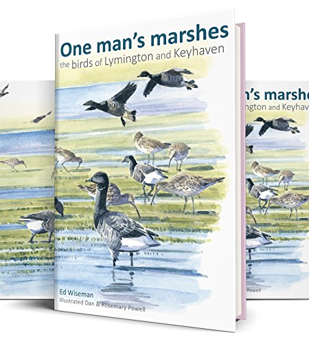 One man's marshes the Birds of Lymington and Keyhaven