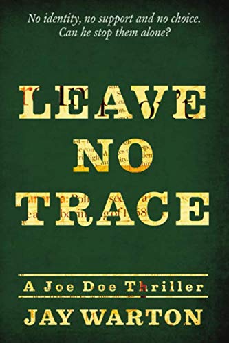 Leave No Trace (Joe Doe Thrillers)