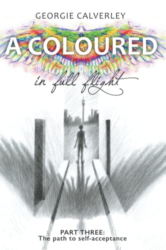 A Coloured in Full Flight: The path to self-acceptance