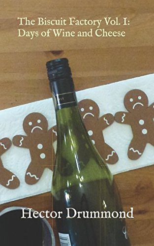 The Biscuit Factory Vol. I: Days of Wine and Cheese