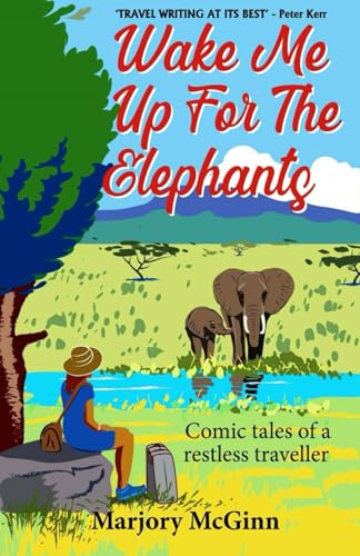 Wake Me Up For The Elephants
