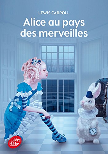 Alice au pays des merveilles - Texte intégral (Livre de Poche Jeunesse)