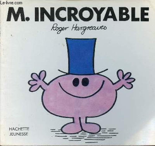 Monsieur Incroyable