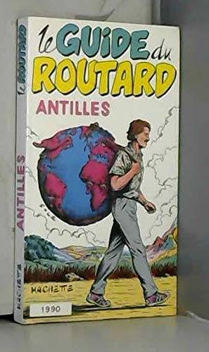 Antilles 1990 Le guide du routard