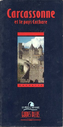 Carcassonne et le pays cathare