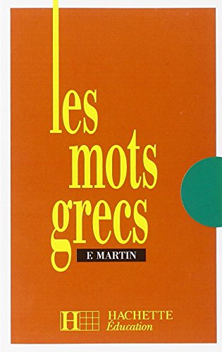 Les mots grecs - 6e à 3e - Livre de l'élève - Edition 1990