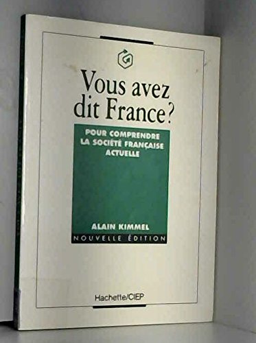 Vous Avez Dit France?