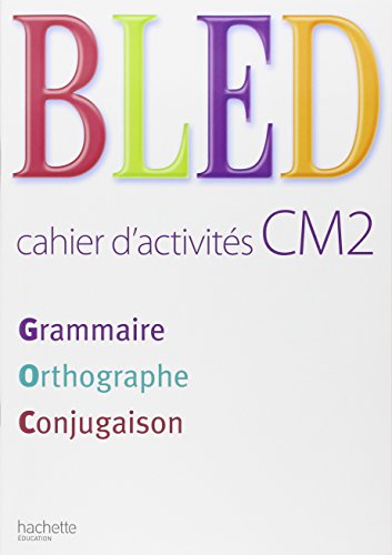 Bled CM2 cahier d'activités