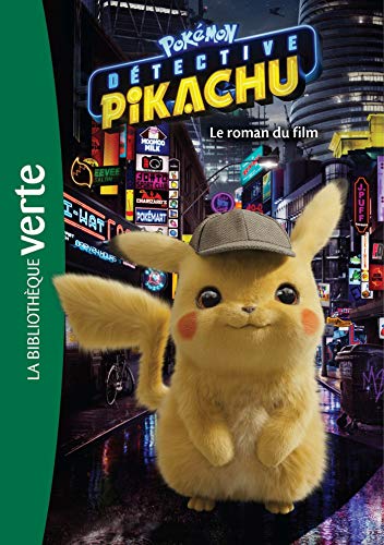 Pokémon. Détective Pikachu - Le Roman Du Film (Films Bb Verte 10-12 (0)