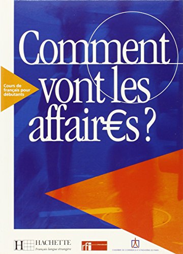 Comment vont les affaires?