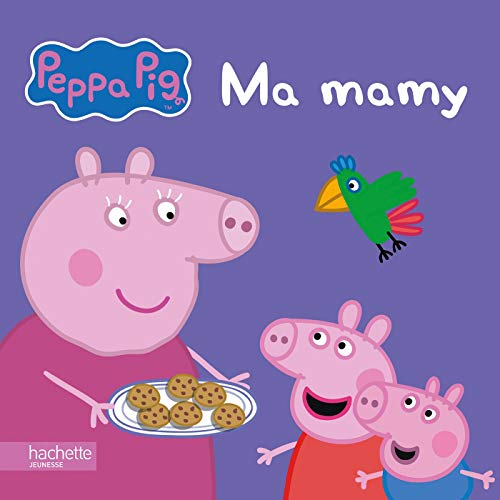 Peppa Pig - Ma mamy (French Edition)