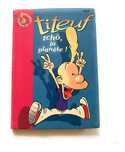 Titeuf Tome   Tcho la planete