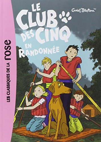 Le Club DES Cinq En Randonnee