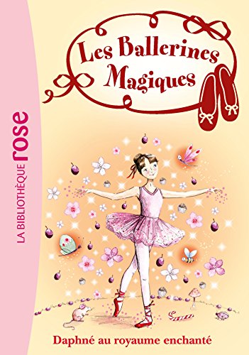 Les ballerines magiques 1/Daphne au royaume enchante