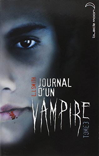 Journal d'un vampire - Tome 3 - Le retour