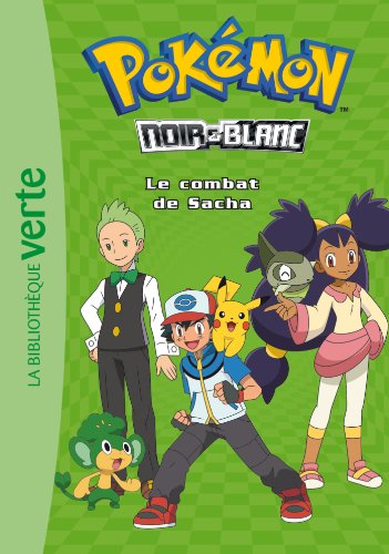 Pokémon 03 - Le combat de Sacha (Pokémon (3)) (French Edition)