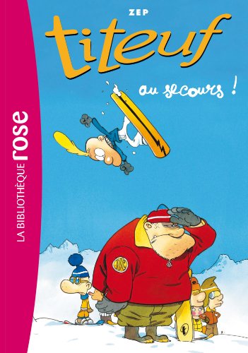 Titeuf 10 - Au secours!